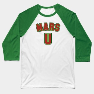 MARS U Baseball T-Shirt